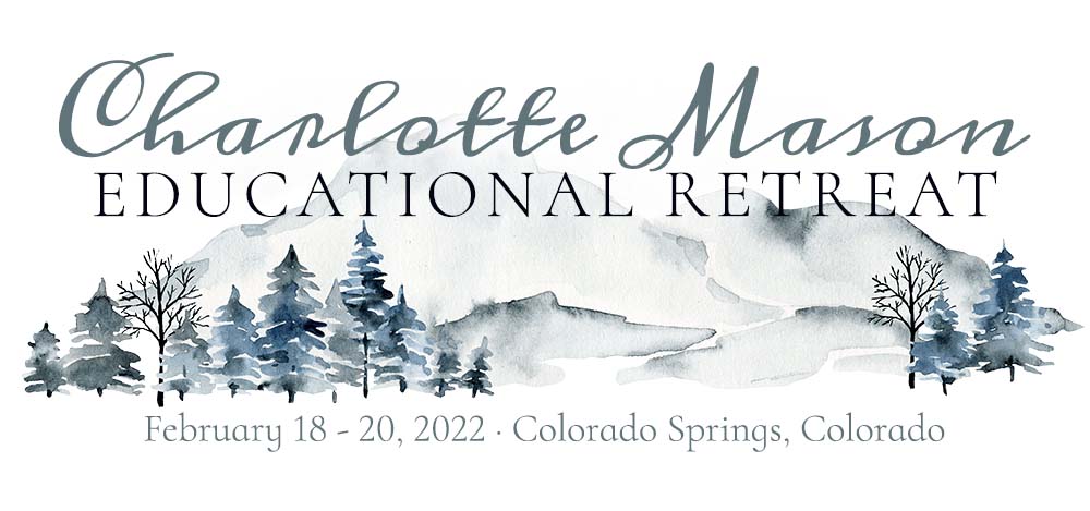 Charlotte Mason Educational Retreat